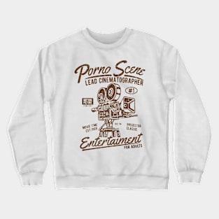 Porno Scene Cinematographer Crewneck Sweatshirt